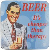 Coaster - Beer, It s Cheaper